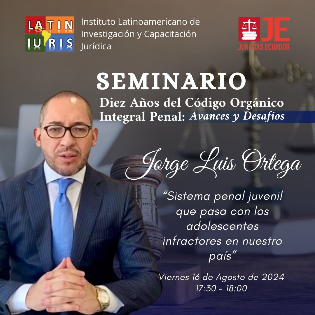 Seminario Diez años del Código Orgánico Integral Penal.